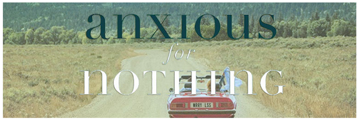 Ladies Bible Study - Anxious For Nothing: Finding Calm in a Chaotic World